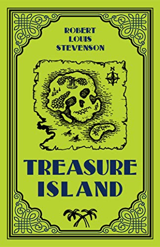 Beispielbild fr Treasure Island Robert Louis Stevenson Classic Novel, (Sailing Adventure, Tale of Strength and Courage, Required Literature), Ribbon Page Marker, Perfect for Gifting zum Verkauf von Bookmonger.Ltd