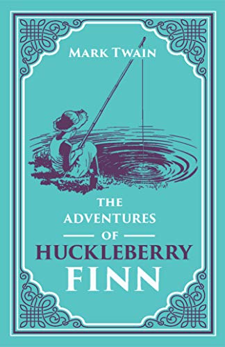 Stock image for The Adventures of Huckleberry Finn Mark Twain Classic (Essential Reading, Adventure, Huck Finn, Required Literature), Ribbon Page Marker, Perfect for Gifting for sale by ThriftBooks-Dallas