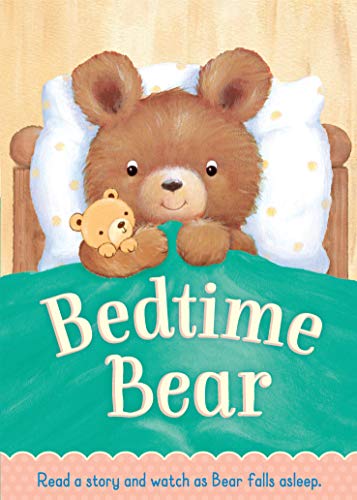 Beispielbild fr Bedtime Bear-With Sweet Illustrations and Gentle Rhymes, Help your Little One Rest Peacefully after a Busy Day-Ages 12-36 Months (Bedtime Board Books) zum Verkauf von SecondSale