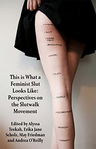 Stock image for This Is What a Feminist Slut Looks Like for sale by Blackwell's