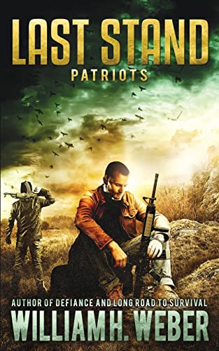 Stock image for Last Stand: Patriots for sale by HPB-Diamond