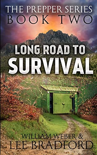 Beispielbild fr Long Road to Survival: The Prepper Series (Book 2) zum Verkauf von BooksRun