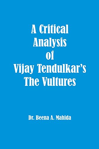 Beispielbild fr A Critical Analysis of Vijay Tendulkar's The Vultures zum Verkauf von THE SAINT BOOKSTORE