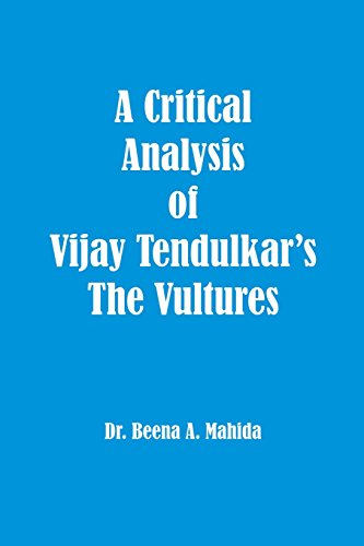 Imagen de archivo de A Critical Analysis of Vijay Tendulkar's The Vultures a la venta por THE SAINT BOOKSTORE