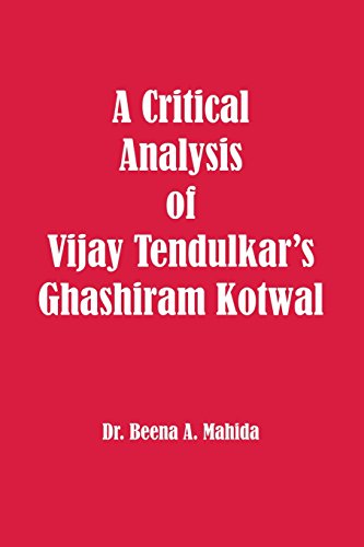 Beispielbild fr A Critical Analysis of Vijay Tendulkar's Ghashiram Kotwal zum Verkauf von Lucky's Textbooks