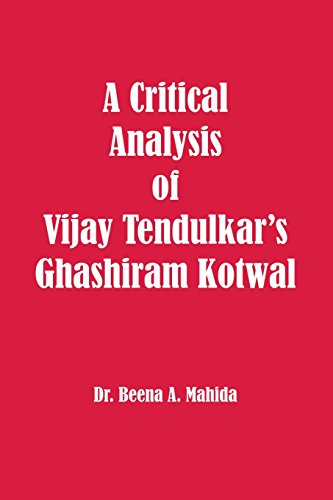 Imagen de archivo de A Critical Analysis of Vijay Tendulkar's Ghashiram Kotwal a la venta por Lucky's Textbooks