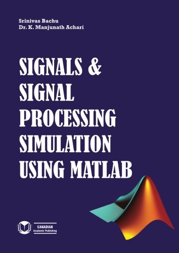 Imagen de archivo de Signals & Signal Processing Simulation using MATLAB a la venta por Revaluation Books
