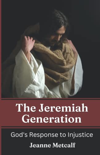Beispielbild fr The Jeremiah Generation: God's Response to Injustice zum Verkauf von Ria Christie Collections