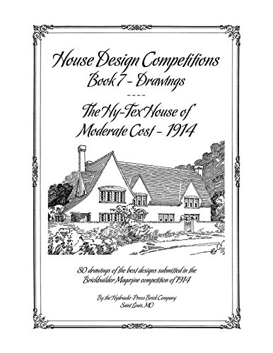 9781926517698: House Design Competitions, Book 7 Drawings - The Hy-Tex House of Moderate Cost