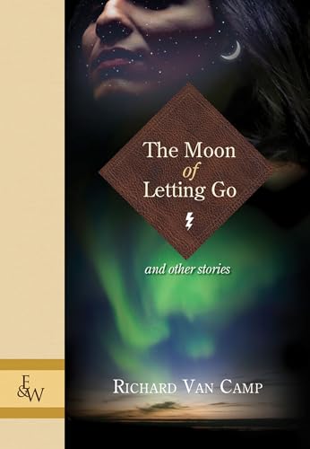 Stock image for The Moon of Letting Go: and Other Stories for sale by Ergodebooks