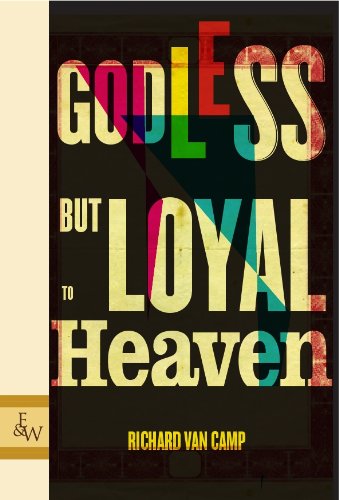 9781926531564: Godless but Loyal to Heaven
