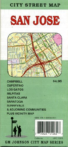 San Jose City Street map, California (9781926532004) by GM Johnson