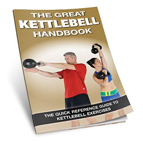 Stock image for The Great Kettlebell Handbook for sale by SecondSale