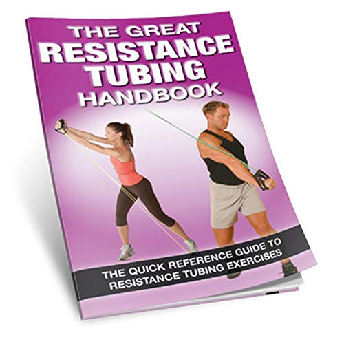 Beispielbild fr The Great Resistance Tubing Handbook zum Verkauf von Zoom Books Company