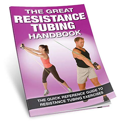 Imagen de archivo de The Great Resistance Tubing Handbook a la venta por Zoom Books Company