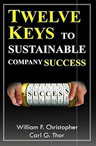 Stock image for Twelve Keys to Sustainable Company Success for sale by Revaluation Books