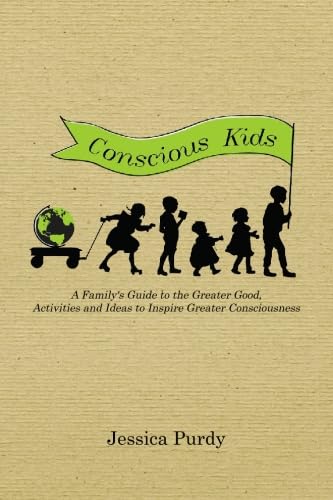 Imagen de archivo de Conscious Kids a la venta por ThriftBooks-Dallas