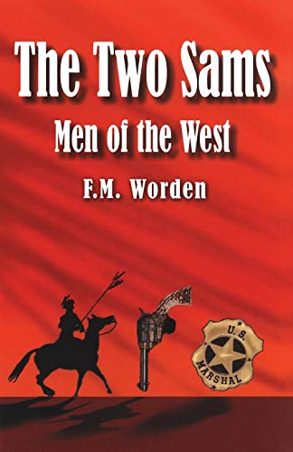 Beispielbild fr The Two Sams: Men of the West zum Verkauf von Bookmans