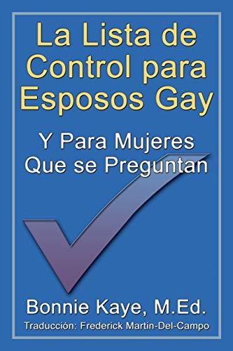 Beispielbild fr La Lista de Control para Esposos Gay Y Para Mujeres Que se Preguntan (Spanish Edition) zum Verkauf von Ergodebooks