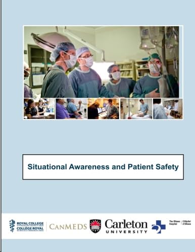 9781926588100: Situational Awareness and Patient Safety