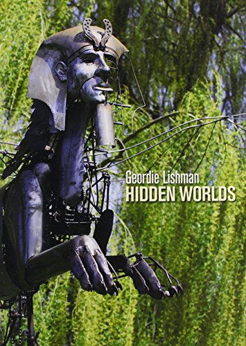 Geordie Lishman: Hidden Worlds (9781926589114) by Linda Jansma