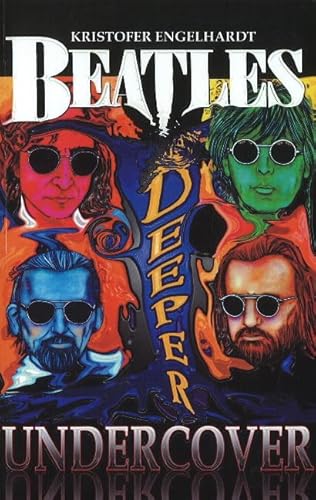 Stock image for Beatles Deeper Undercover for sale by Books of the Smoky Mountains