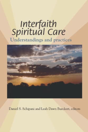 Stock image for Interfaith Spiritual Care: Understandings and Practices for sale by GF Books, Inc.