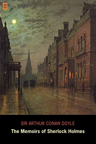 The Memoirs of Sherlock Holmes (Ad Classic) (9781926606293) by Doyle, Arthur Conan