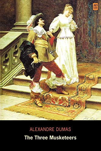 9781926606484: The Three Musketeers (AD Classic)