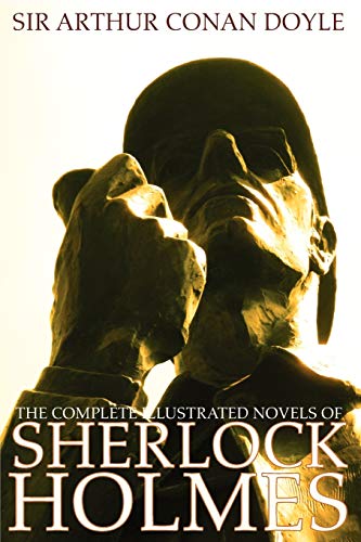 Imagen de archivo de The Complete Illustrated Novels of Sherlock Holmes: A Study in Scarlet, the Sign of the Four, the Hound of the Baskervilles & the Valley of Fear a la venta por Books Unplugged