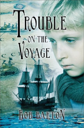 Trouble on the Voyage (9781926607108) by Barton, Bob