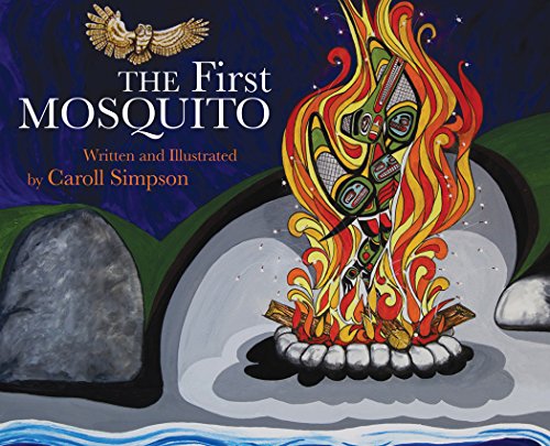 Beispielbild fr First Mosquito (Traditional Stories Childrensy) (Coastal Spirit Tales) zum Verkauf von AwesomeBooks