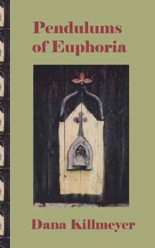 Beispielbild fr Pendulums of Euphoria zum Verkauf von Book House in Dinkytown, IOBA