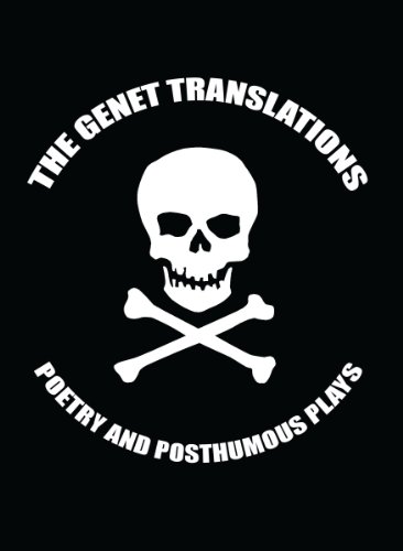 The Genet Translations: Poetry & Posthumous Plays (9781926616193) by [???]