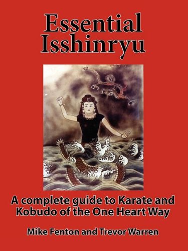 Essential Isshinryu (9781926635132) by Fenton, Mike; Warren, Trevor