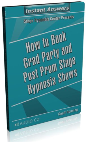 How to Book Grad Party and Post Prom Stage Hypnosis Shows (9781926636054) by Geoffrey Ronning