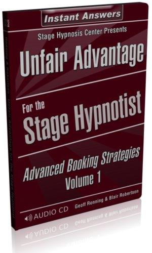 Unfair Advantage for the Stage Hypnotist Volume 1 (9781926636078) by Geoffrey Ronning; Blair Robertson