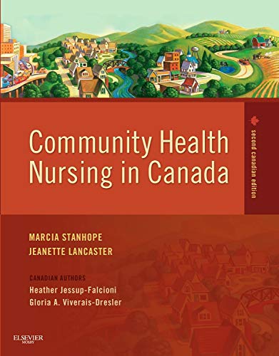 Imagen de archivo de Community Health Nursing in Canada a la venta por ThriftBooks-Dallas