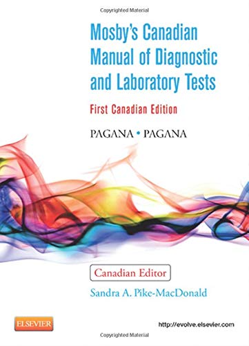 9781926648644: Mosby's Canadian Manual of Diagnostic and Laboratory Tests by Kathleen Deska Pagana (September 14,2012)