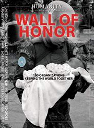 Imagen de archivo de Wall of Honor: 100 Organizations Keeping the World Together (Humanity) a la venta por AwesomeBooks