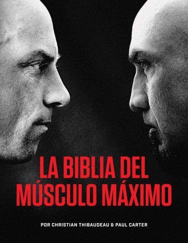 Beispielbild fr La Biblia del Musculo Maximo (Spanish Edition) zum Verkauf von GF Books, Inc.