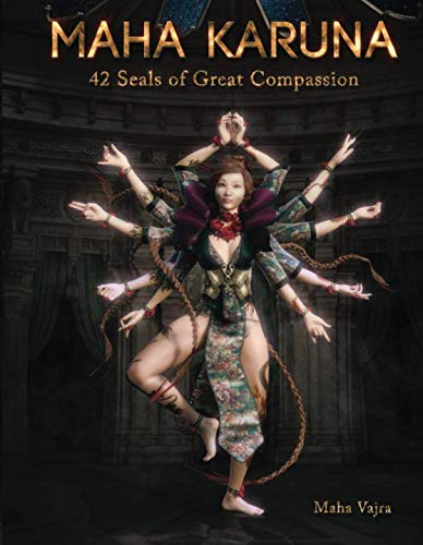 Imagen de archivo de Maha Karuna: 42 Seals of Great Compassion a la venta por Revaluation Books