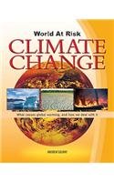 Climate Change (World at Risk) (9781926660028) by Solway, Andrew