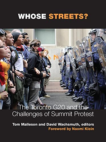 Stock image for Whose Streets?: The Toronto G20 and the Challenges of Summit Protest for sale by Bay Used Books