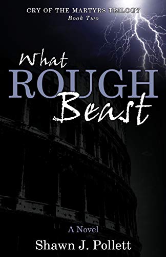 Imagen de archivo de What Rough Beast : A Novel a la venta por Better World Books