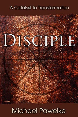 Stock image for Disciple : A Catalyst to Transformation for sale by Better World Books: West