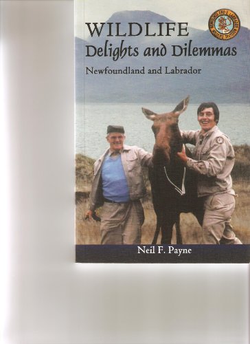 Stock image for Wildlife Delights and Dilemmas for sale by Chaparral Books