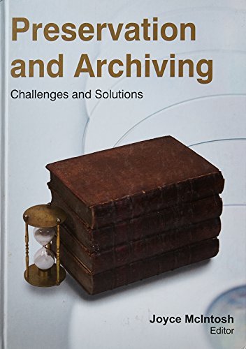 Beispielbild fr Preservation and Archiving: Challenges & Solutions zum Verkauf von Atticus Books