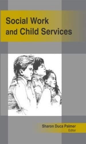 Beispielbild fr Social Work and Child Services zum Verkauf von Blackwell's