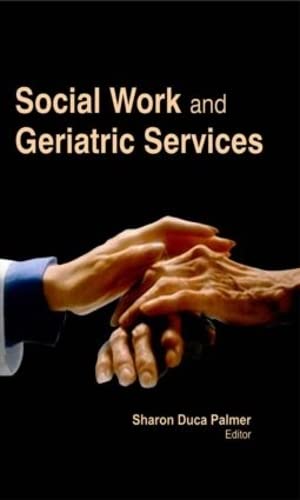 Beispielbild fr Social Work and Geriatric Services zum Verkauf von Blackwell's